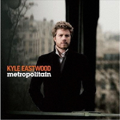 Kyle Eastwood - Metropolitan (Ltd)(Remastered)(일본반)(CD)