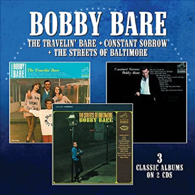 Bobby Bare - Travelin Bare/Constant Sorrow/The Streets Of Baltimore (3 On 2CD)