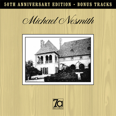 Michael Nesmith - And The Hits Just Keep On Comin: 50th Anniversary (CD)