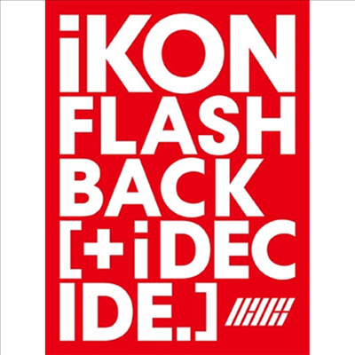 아이콘 (iKON) - FLASHBACK (+i DECIDE) (CD+Blu-ray)
