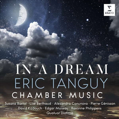 에릭 탕기: 꿈속에서 (In A Dream - Eric Tanguy: Chamber Works)(CD) - Quatuor Diotima