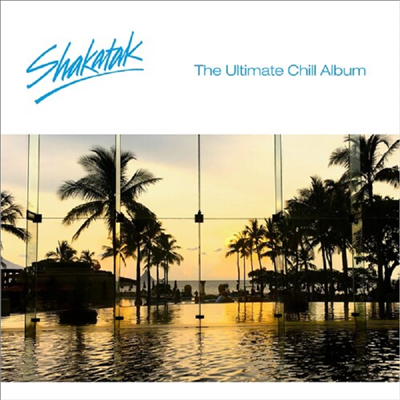 Shakatak - Ultimate Chill Album (CD)