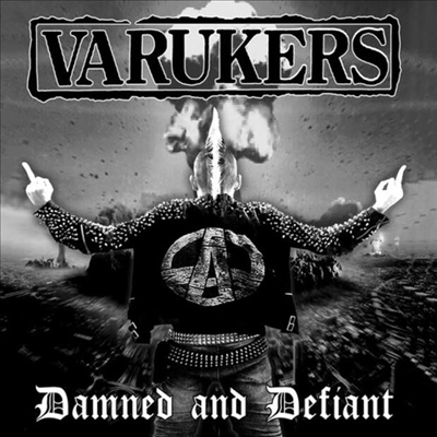 Varukers - Damned &amp; Defiant (CD)