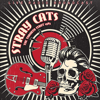 Stray Cats - Best of The Toronto Strut Broadcast (Vinyl LP)