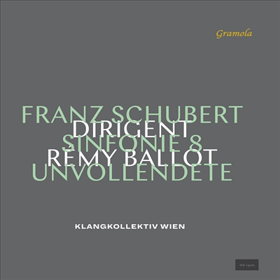 슈베르트: 교향곡 8번 '미완성' (Schubert: Symphony No.8 'Unfinished') (180g)(45rpm)(LP) - Remy Ballot