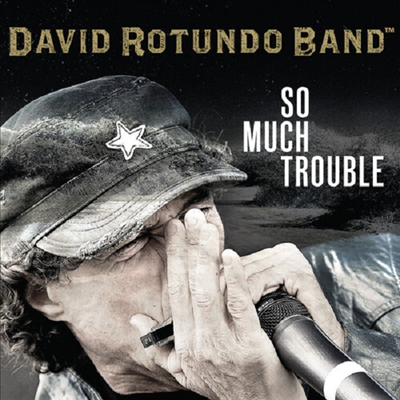 David Rotundo Band - So Much Trouble (CD)