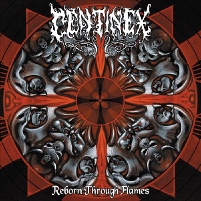 Centinex - Reborn Through Flames (CD)