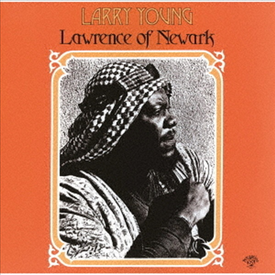 Larry Young - Lawrence Of Newark (Ltd)(Remastered)(일본반)(CD)