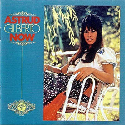 Astrud Gilberto - Now (Ltd)(Remastered)(일본반)(CD)