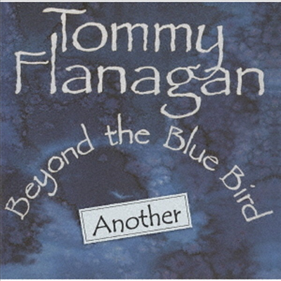 Tommy Flanagan Trio feat. Kenny Burrell - Another Beyond The Blue Bird (Ltd)(Remastered)(일본반)(CD)