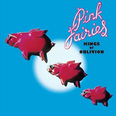 Pink Fairies - Kings Of Oblivion (Ltd)(Gatefold)(2 Bonus Tracks)(180G)(Electric Blue Vinyl)(LP)