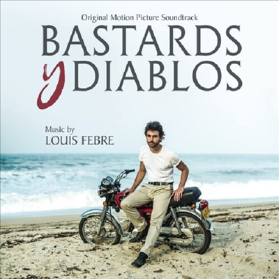 Louis Febre - Bastards Y Diablos (Soundtrack)(CD)