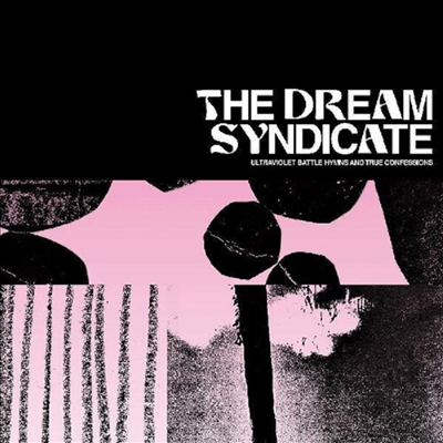 Dream Syndicate - Ultraviolet Battle Hymns And True Confessions (CD)