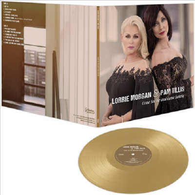 Lorrie Morgan/Pam Tillis - Come See Me &amp; Come Lonely (Ltd)(Gatefold)(Gold Vinyl)(LP)