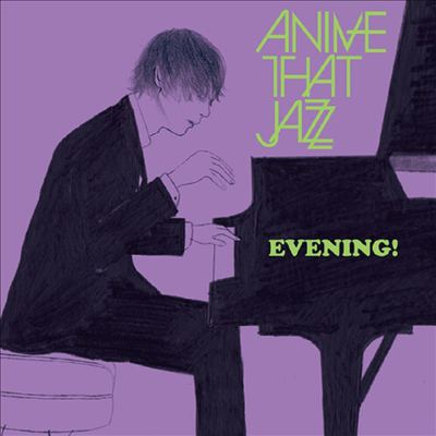 Anime That Jazz - Evening! (Limited Edition)(LP)(일본반)