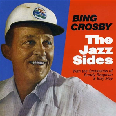 Bing Crosby - The Jazz Sides (Remastered)(2 On 1CD)(CD)