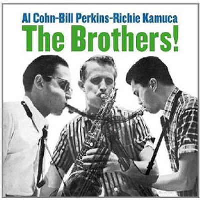 Al Cohn/Richie Kamuca/Bill Perkins - Brothers! (Remastered)(Bonus Tracks)(CD)