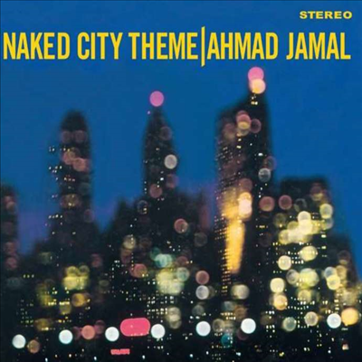 Ahmad Jamal - Naked City Theme/Extensions (Remastered)(2 On 1CD)(Digipack)(CD)