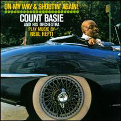 Count Basie &amp; His Orchestra - On My Way and Shoutin&#39; Again!/Not Now, I&#39;ll Tell You When (Remastered)(Bonus Tracks)(2 On 1CD)(CD)