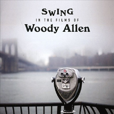Woody Allen - Swing in the Films of Woody Allen (Bonus Tracks)(CD)