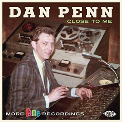 Dan Penn - Close To Me: More Fame Recordings (CD)