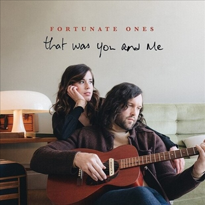 Fortunate Ones - That Was You & Me (CD)