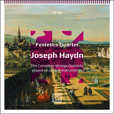 하이든: 현악 사중주 전곡 - 원전 연주반 Haydn: The Complete String Quartets played on period instruments) (19CD Boxset) - Festetics Quartet