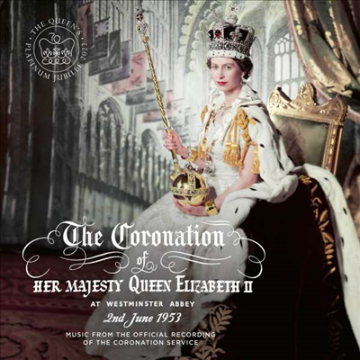 퀸 엘리자베스 2세 대관식 (The Coronation Of Her Majesty Queen Elizabeth II)(CD) - 여러 아티스트