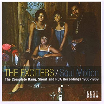 Exciters - Soul Motion: The Complete Bang, Shout and RCA Recordings, 1966-1969 (CD)
