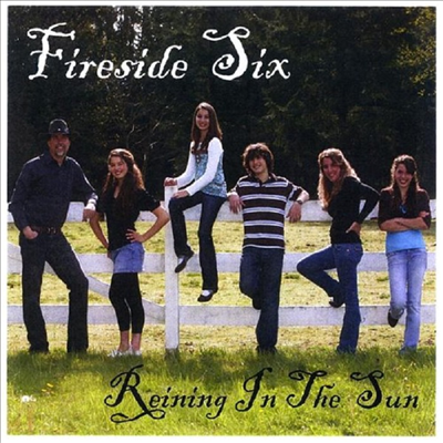 Fireside Six - Reining In The Sun (CD-R)