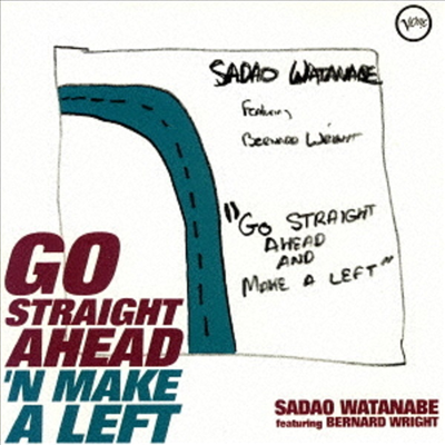 Sadao Watanabe - Go Straight Ahead &#39;n Make A Left (SHM-CD)(일본반)