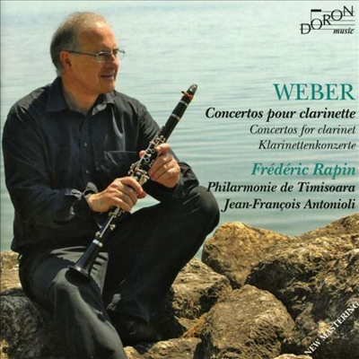 베버: 클라리넷 협주곡 1, 2번, 콘체르티노 (Weber: Clarinet Concerto No.1 &amp; 2, Concertino Op.26)(CD) - Frederic Rapin