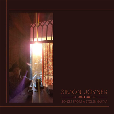 Simon Joyner - Songs From A Stolen Guitar (CD)