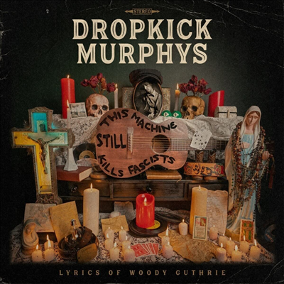 Dropkick Murphys - This Machine Still Kills Facists (LP)