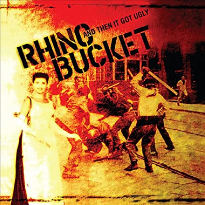 Rhino Bucket - Then It Got Ugly (Download Card)(15th Anniversary)(Clear Vinyl)(LP)