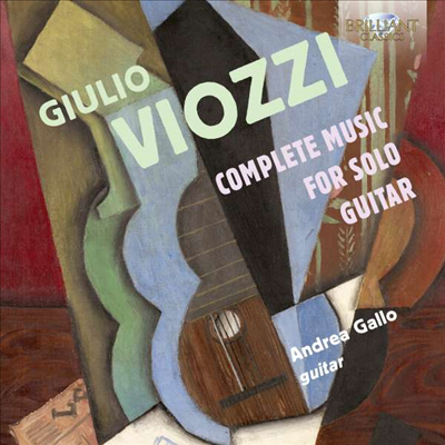 비오치: 기타 작품집 (Viozzi: Complete Music for Solo Guitar)(CD) - Andrea Gallo