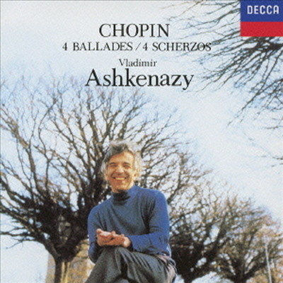 쇼팽: 4개의 발라드 & 4개의 스케르초 (Chopin: 4 Ballades & 4 Scherzos) (Ltd)(UHQCD)(일본반) - Vladimir Ashkenazy