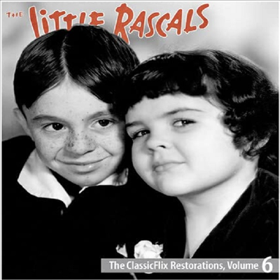 The Little Rascals: ClassicFlix Restorations, Volume 6 (더 리틀 라스칼스: 볼륨 6)(한글무자막)(Blu-ray)