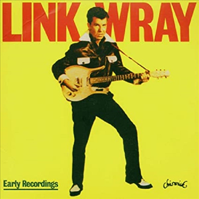 Link Wray - Early Recordings (CD)