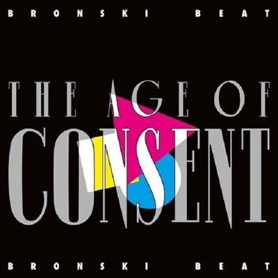 Bronski Beat - Age Of Consent (Remastered)(Expanded Edition)(CD)