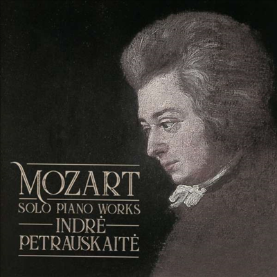 모차르트: 피아노 소나타 8 & 14번 (Mozart: Piano Sonatas Nos.8 & 14)(CD) - Indre Petrauskaite