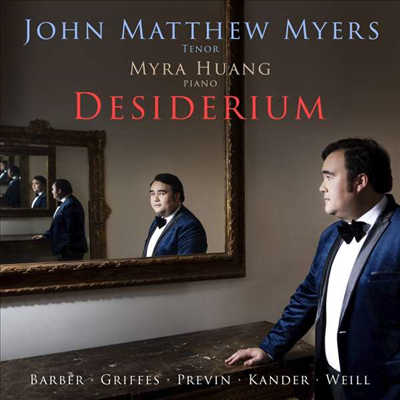 열망 - 테너를 위한 노래 (Desiderium - Works for tenor)(CD) - John Matthew Myers