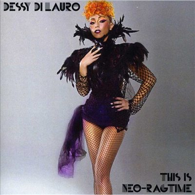 Dessy Di Lauro - This Is Neo-Ragtime (CD)