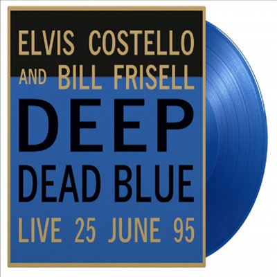 Elvis Costello &amp; Bill Frisell - Deep Dead Blue (Ltd)(180g)(Translucent Blue Vinyl)(LP)