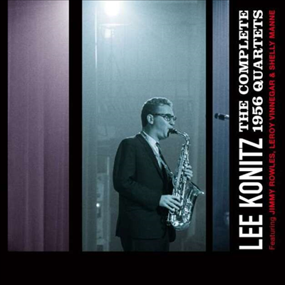 Lee Konitz - The Complete 1956 Quartets / The Real Lee Konitz (2CD)