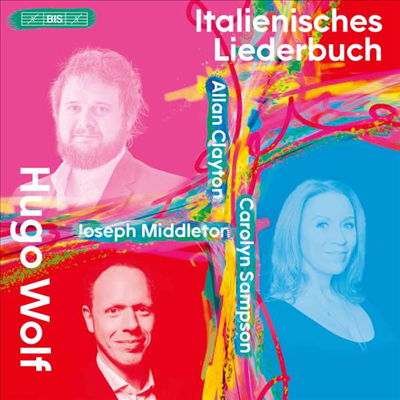 휴고 볼프: 이탈리아 가곡집 (Hugo Wolf: Italienisches Liederbuch) (SACD Hybrid) - Allan Clayton