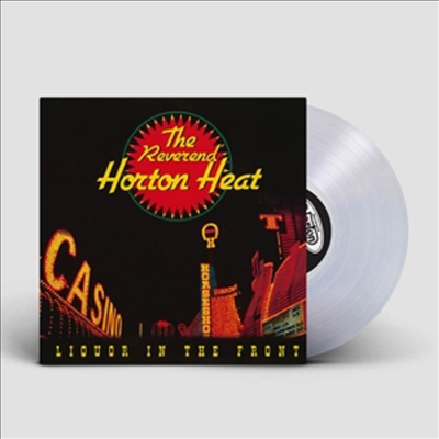 Reverend Horton Heat - Liquor In The Front (Ltd)(Colored LP)