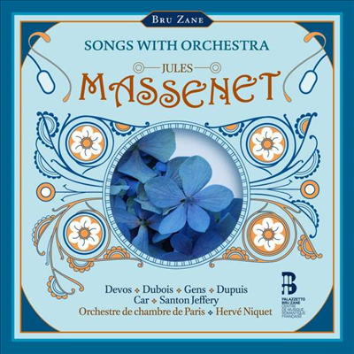 마스네: 관현악 반주의 가곡집 (Massenet: Songs with Orchestra)(CD) - Herve Niquet