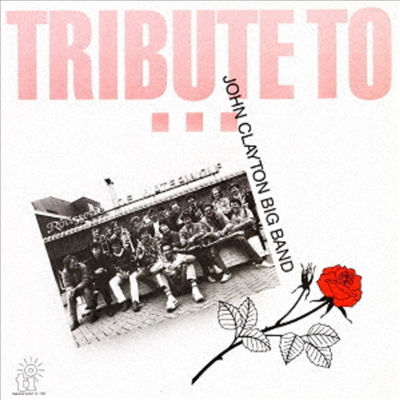 John Clayton Big Band - Tribute To . . . (Ltd)(Remastered)(일본반)(CD)