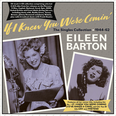 Eileen Barton - If I Knew You Were Comin': The Singles Collection 1944-62 (2CD)